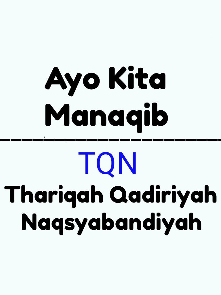 Thariqah Qadiriyah Naqsyabandiyah Page 2 Of 4 Ayo Kita Manaqib